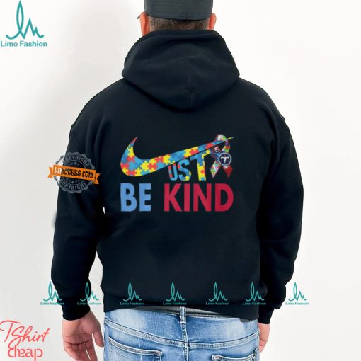 Just Be Kind Tennessee Titans Shirt