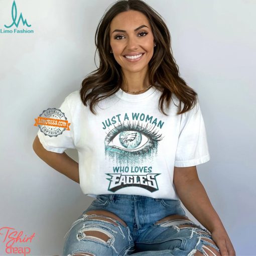 Just Woman Philadelphia Eagles Shirt