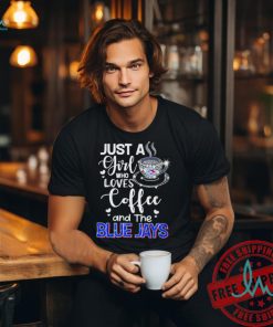 Just a girl who loves coffee and the Blue Jays shirt