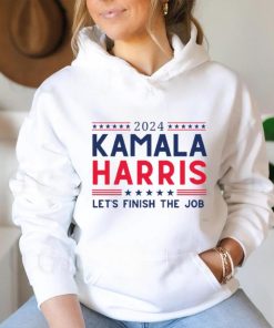 Kamala Harris 2024 Let's Finish the Job T Shirt