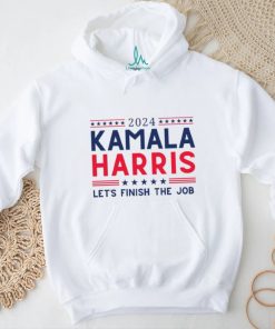 Kamala Harris 2024 Let's Finish the Job T Shirt