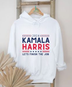 Kamala Harris 2024 Let's Finish the Job T Shirt