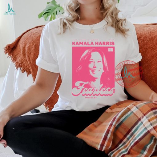 Kamala Harris Fearless Emily’s List Shirt