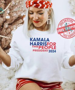 Kamala Harris For The People President 2024 T Shirt