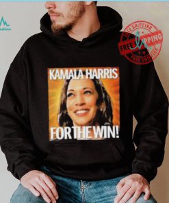 Kamala Harris For The Win 2024 Shirt