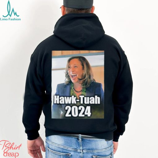 Kamala Harris Hawk Tuah 2024 hoodie