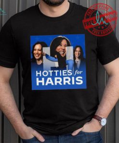 Kamala Harris Hotties For Harris 2024 Shirt