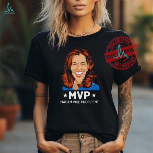 Kamala Harris MVP Madam Vice President shirt