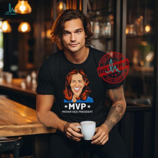 Kamala Harris MVP Madam Vice President shirt