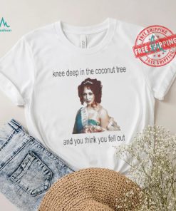 Kamala Harris Madam President Knee Deep In The Coconut Tree And You Think You Fell Out Voting Harris 2024 T shirt