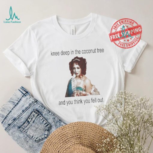 Kamala Harris Madam President Knee Deep In The Coconut Tree And You Think You Fell Out Voting Harris 2024 T shirt