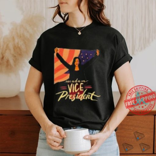 Kamala Harris   Madam Vice President T Shirt