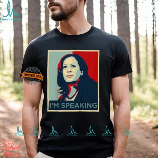 Kamala Harris Shirt I’m Speaking Quote Joe Biden 2024 Unisex T Shirt