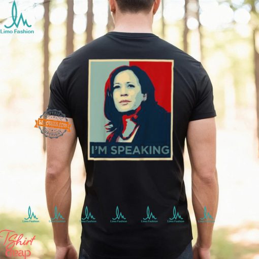 Kamala Harris Shirt I’m Speaking Quote Joe Biden 2024 Unisex T Shirt