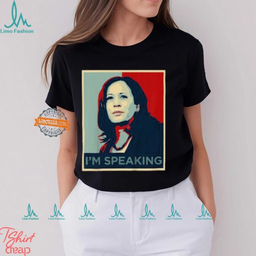 Kamala Harris Shirt I’m Speaking Quote Joe Biden 2024 Unisex T Shirt