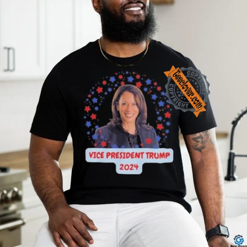 Kamala Harris Vice President Trump 2024 shirt