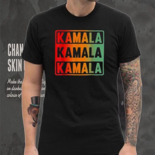 Kamala Kamala Kamala Shirt