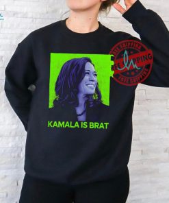 Kamala is Brat Sarcastic T Shirtss, hoodie, sweater, long sleeve and tank top Kamala is Brat Sarcastic T Shirtss