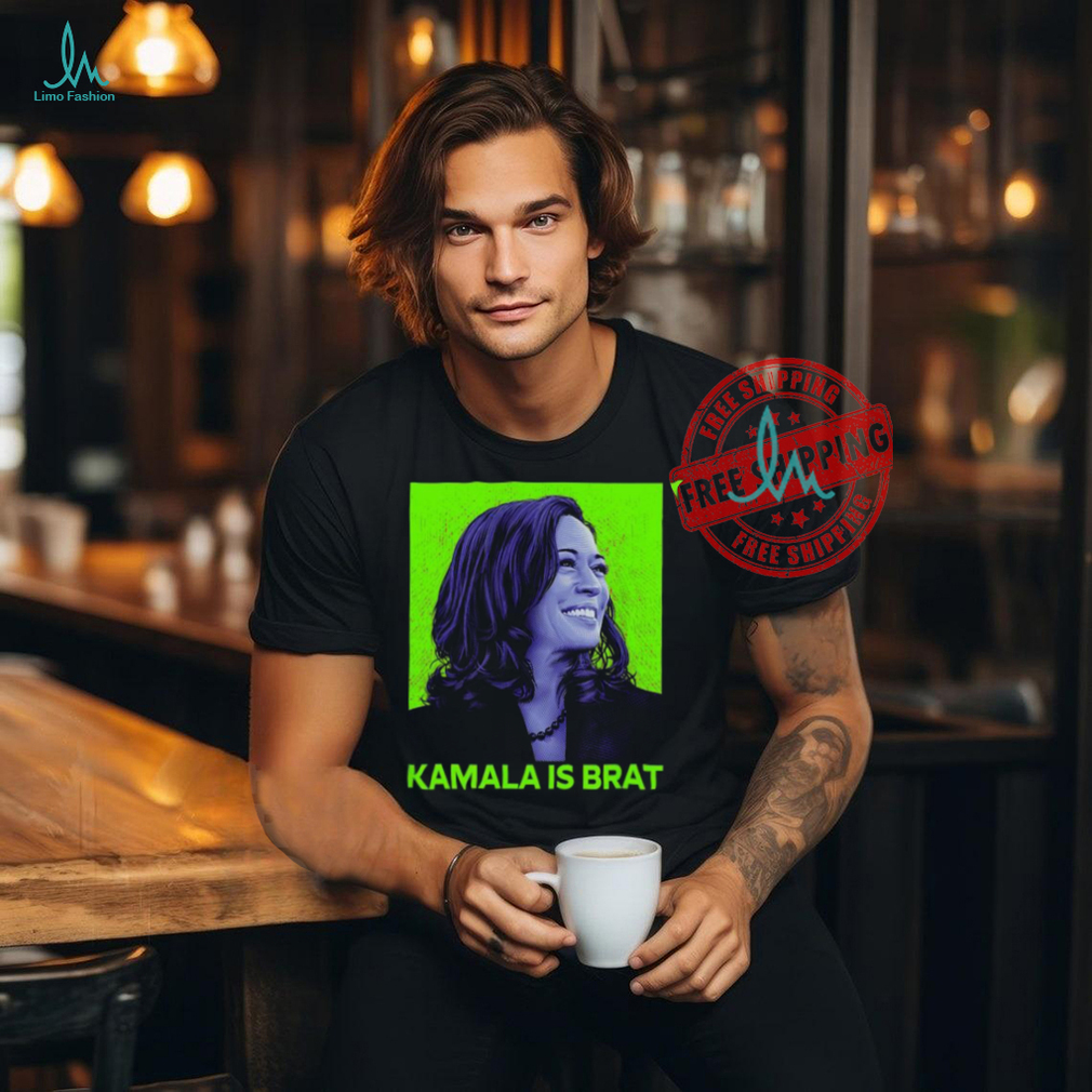 Kamala is Brat Sarcastic T Shirtss Kamala is Brat Sarcastic T Shirtss