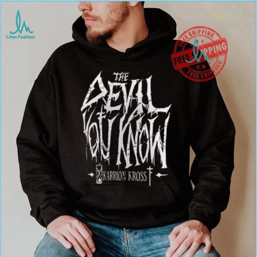 Karrion Kross The Devil You Know T Shirt