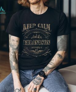 Keep calm erlandson shirt