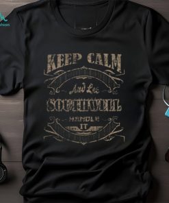 Keep calm southwell shirt