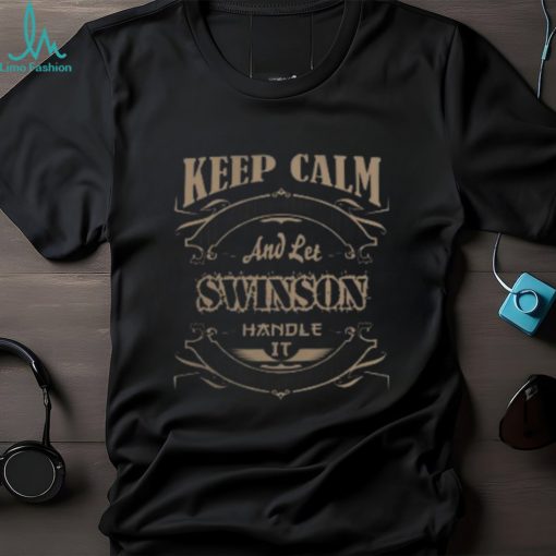Keep calm swinson shirt