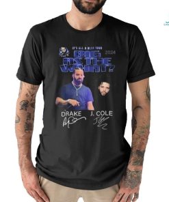 KeepTee Drake J Cole Signatures It S All Blur Tour Big As The What Tour 2024 T Shirts