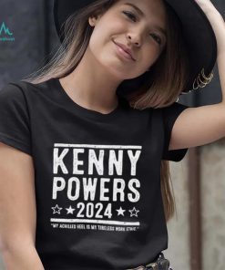 Kenny Powers 2024 Election Shirt