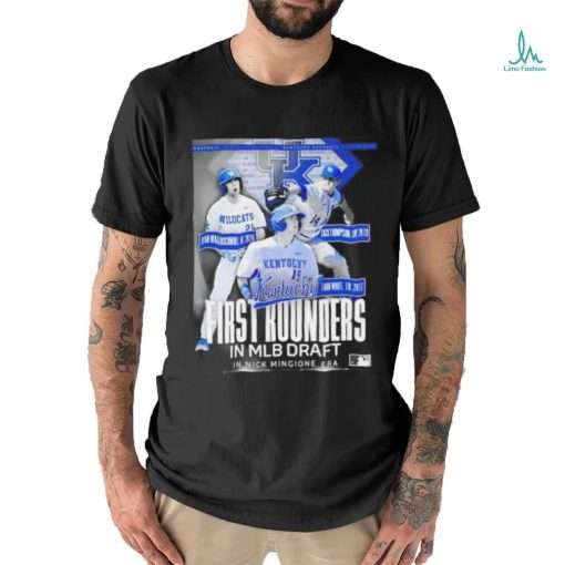 Kentucky first rounders in MLB Draft in Nick Mingione Era shirt