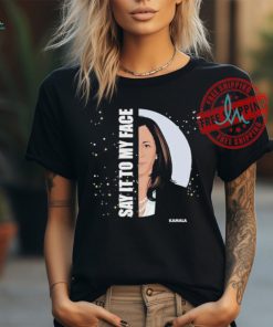 Kiandria Demone Say It To My Face Kamala Shirt