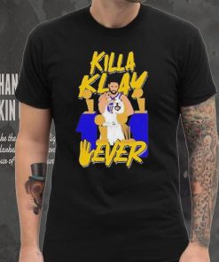 Killa Klay 4 Ever Shirt