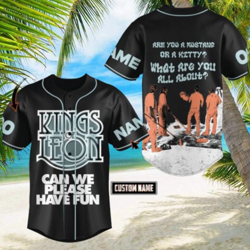 Kings Of Leon Can We Please Have Fun Custom Baseball Jersey