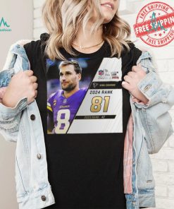 Kirk Cousins Rank 81 The NFL Top 100 Player Of 2024 T Shirt