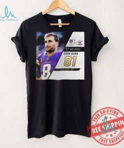 Kirk Cousins Rank 81 The NFL Top 100 Player Of 2024 T Shirt