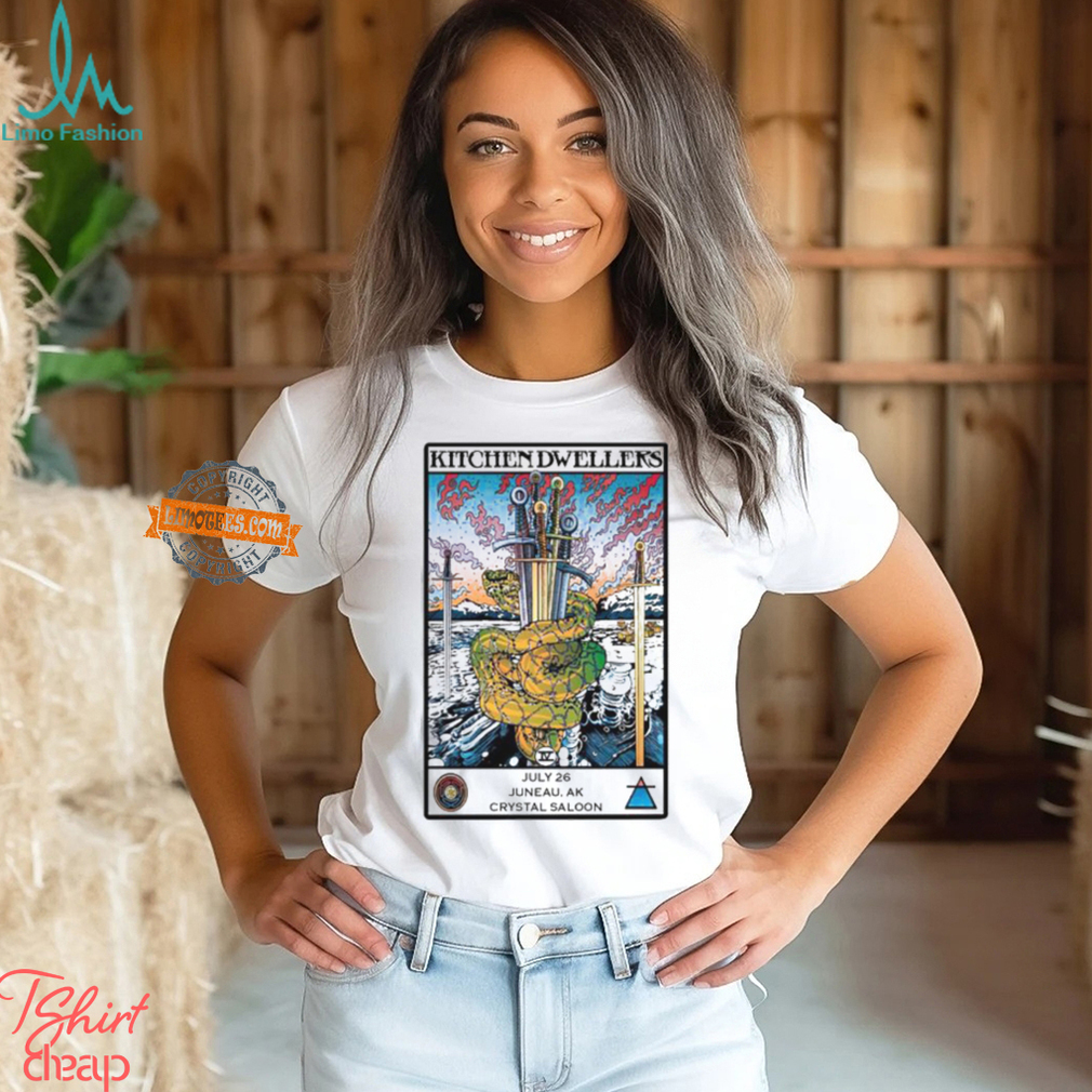 Kitchen Dweller At The Crystal Saloon Juneau AK July 26 2024 Unisex T Shirt Kitchen Dweller At The Crystal Saloon Juneau AK July 26 2024 Unisex T Shirt