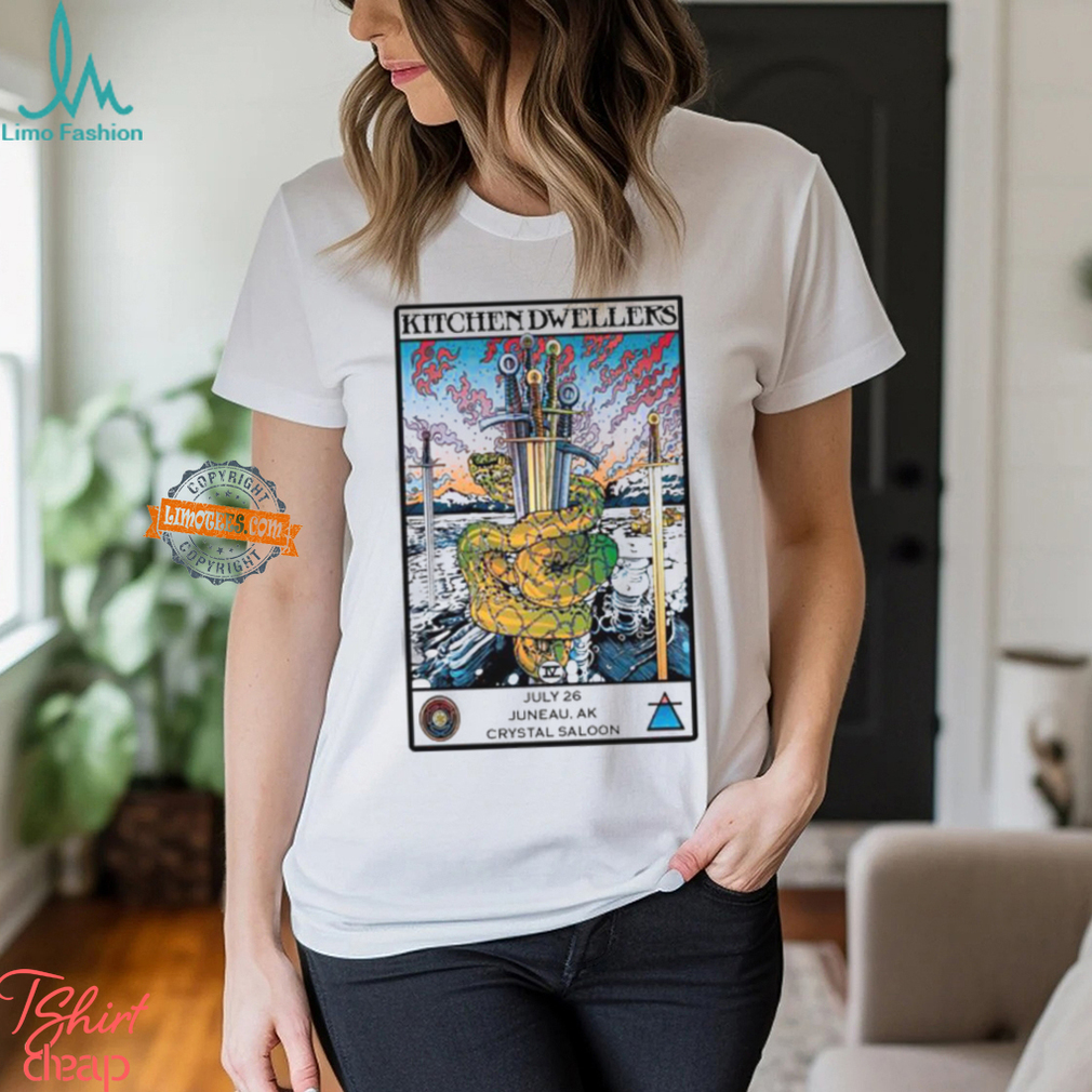 Kitchen Dweller At The Crystal Saloon Juneau AK July 26 2024 Unisex T Shirt Kitchen Dweller At The Crystal Saloon Juneau AK July 26 2024 Unisex T Shirt