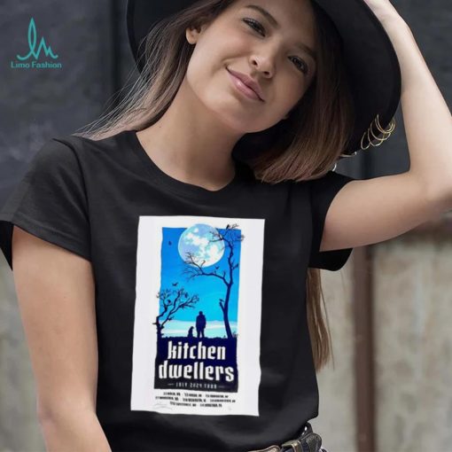 Kitchen Dwellers July 2024 Tour Poster Shirt