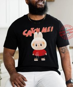 Labubu catch me cartoon shirt