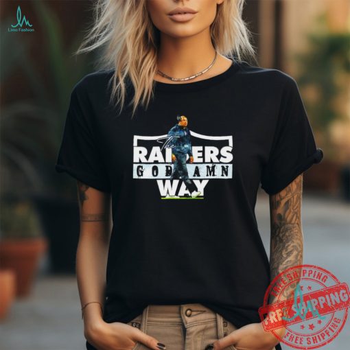 Las Vegas Raiders Antonio Pierce the Goddamn way shirt