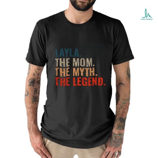Layla The Mom The Myth The Legend Layla Name Retro 70s Distress T shirt
