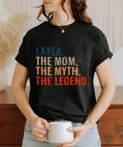 Layla The Mom The Myth The Legend Layla Name Retro 70s Distress T shirt