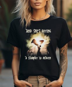 Led Zeppelin And She’s Buying A Stairway To Heaven T Shirt