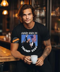 Legends Never Die Trump 2024 Shirt