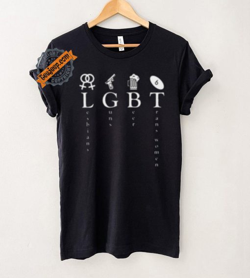 Lesbians Guns Beer Trans Shirt
