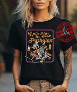 Let’s Play In Potholes Kids T shirts