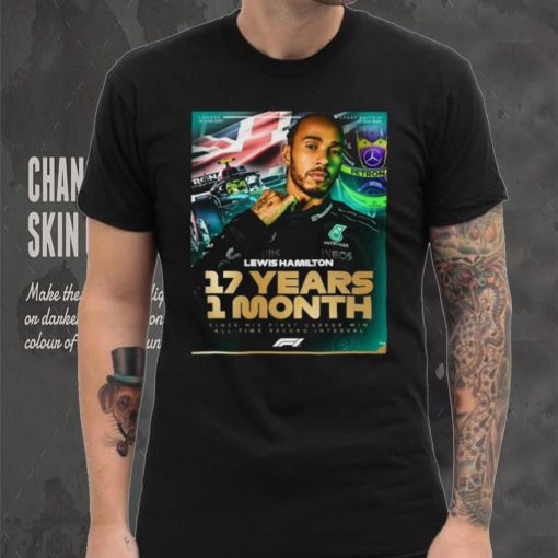 Lewis Hamilton 17 Years 1 Month Since His First Career Win All Time Record Interval F1 shirt