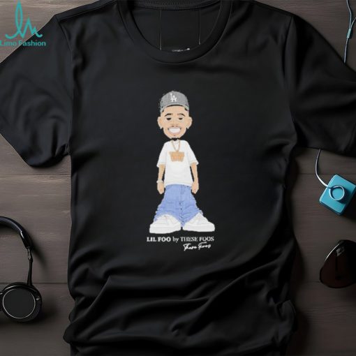 Lil Foo By These Foos Shirt