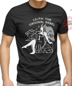 Lilith The Orginal Rebel Shirt