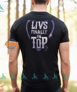 Liv Morgan Liv’s Finally On Top T Shirt